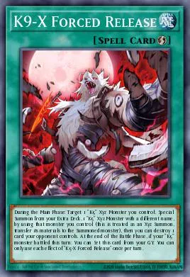 K9-X Forced Release